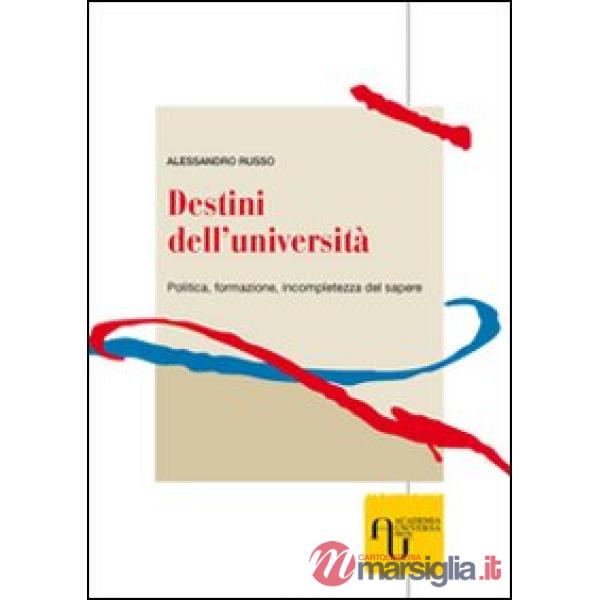 DESTINI DELL'UNIVERSITA'