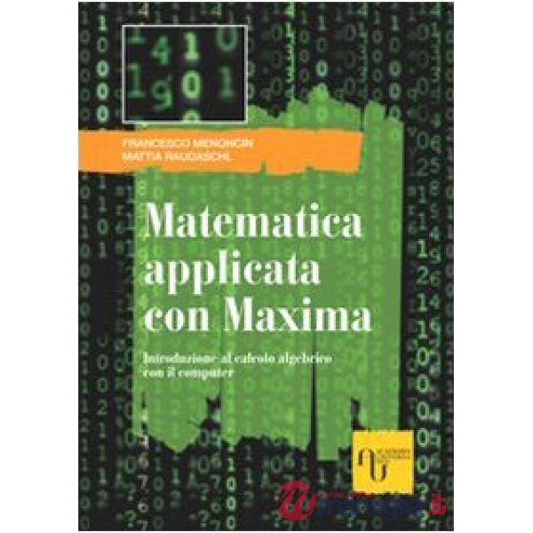 MATEMATICA APPLICATA CON MAXIMA