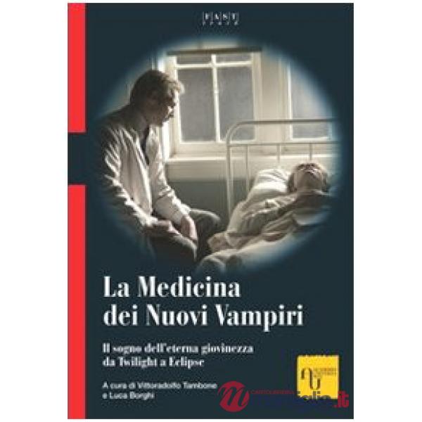 LA MEDICINA DEI NUOVI VAMPIRI
