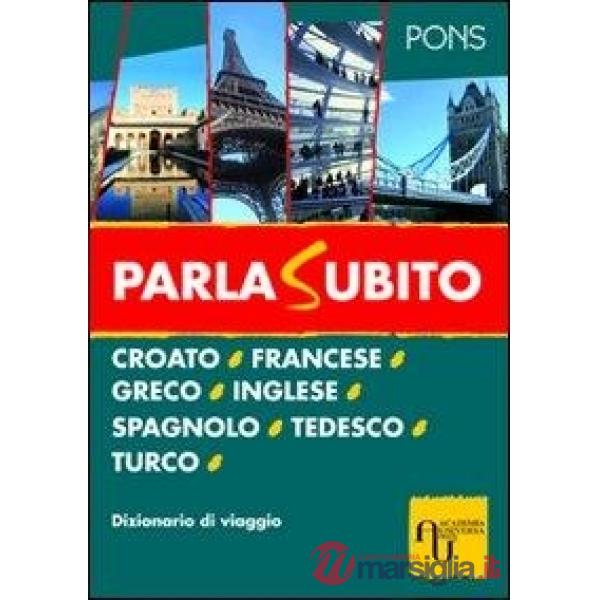 PARLASUBITO CROATO FRANCESE GRECO INGLES