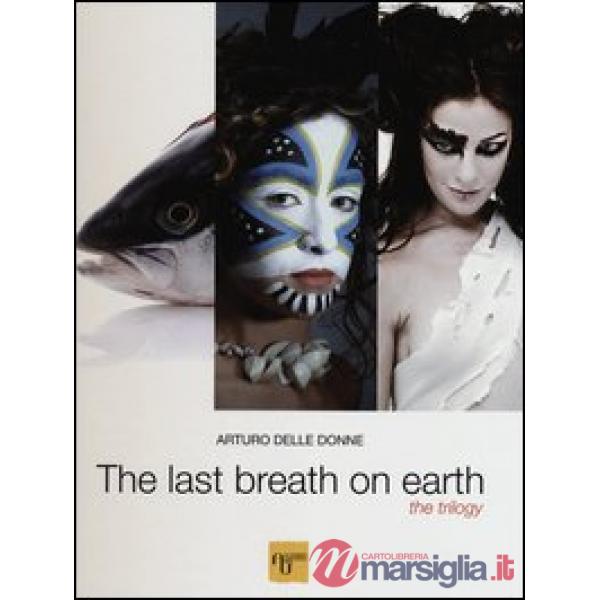 THE LAST BREATH ON EARTH