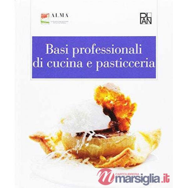 BASI PROFESSIONALI DI CUCINA E PASTICCERIA