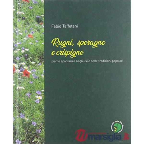 RUGNI, SPERAGNE E CRISPIGNE - USO E TRAD