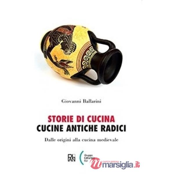 STORIE DI CUCINA-CUCINE ANTICHE