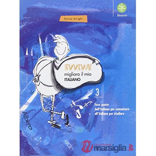 Evviva! Miglioro il mio italiano