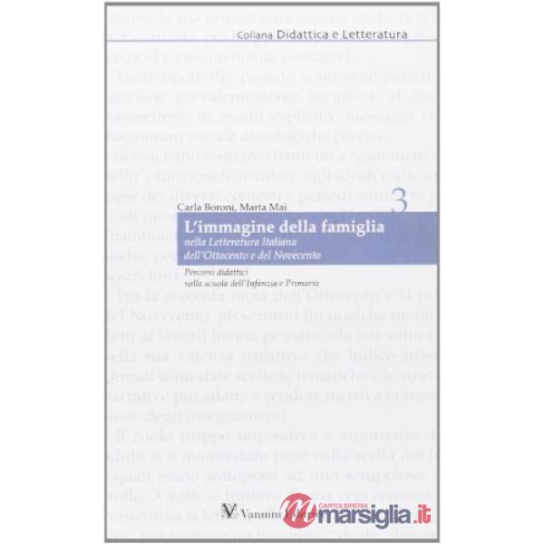 Immagine della famiglia nella letteratura italiana dell'Ottocento e del Novecento. Percorsi didattici nella scuola dell'infanzia