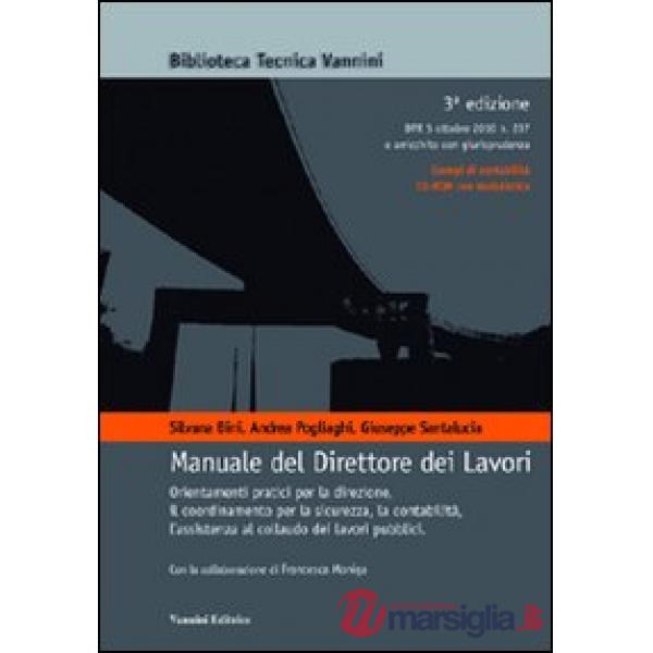 Manuale del direttore dei lavori. Con CD-ROM