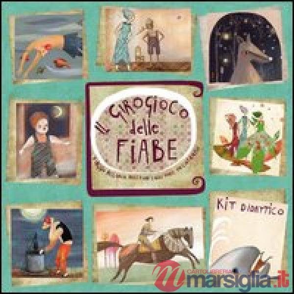 Girogioco delle fiabe. Kit didattico (Il)