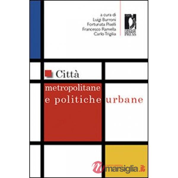 Città metropolitane e politiche urbane