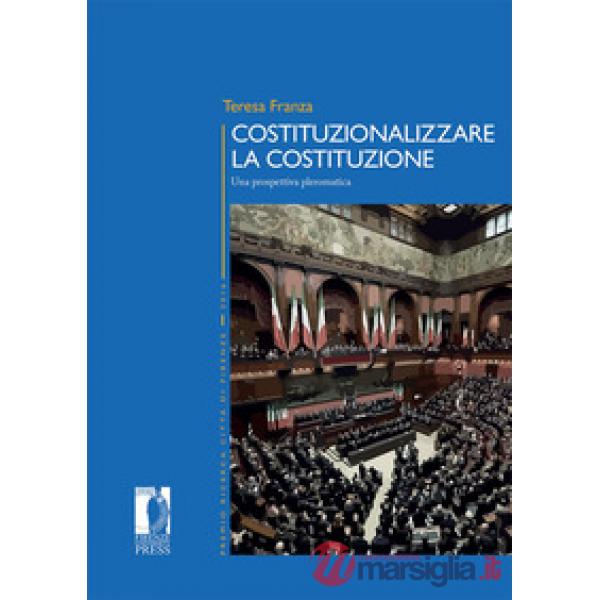 Costituzionalizzare la Costituzione. Una prospettiva pleromatica