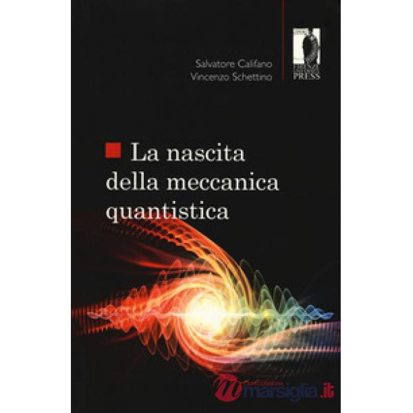 Nascita della meccanica quantistica (La)