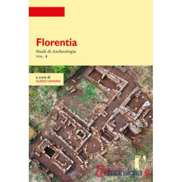 Florentia. Studi di archeologia. Vol. 4