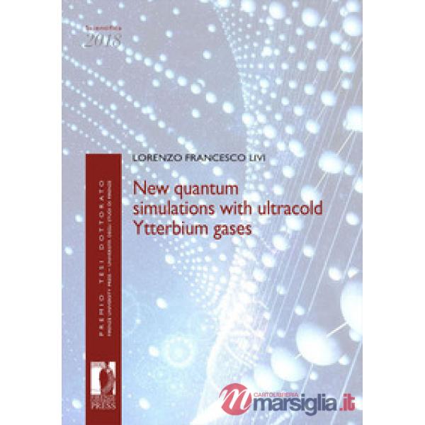 New quantum simulations with ultracold Ytterbium gases