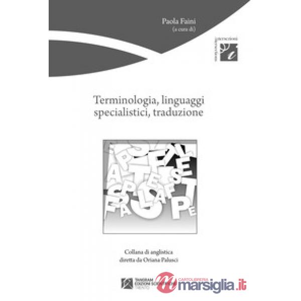 Terminologia, linguaggi specialistici, traduzione