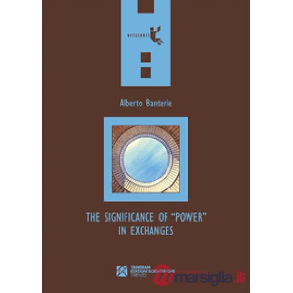 The Significance of «Power» in Exchanges