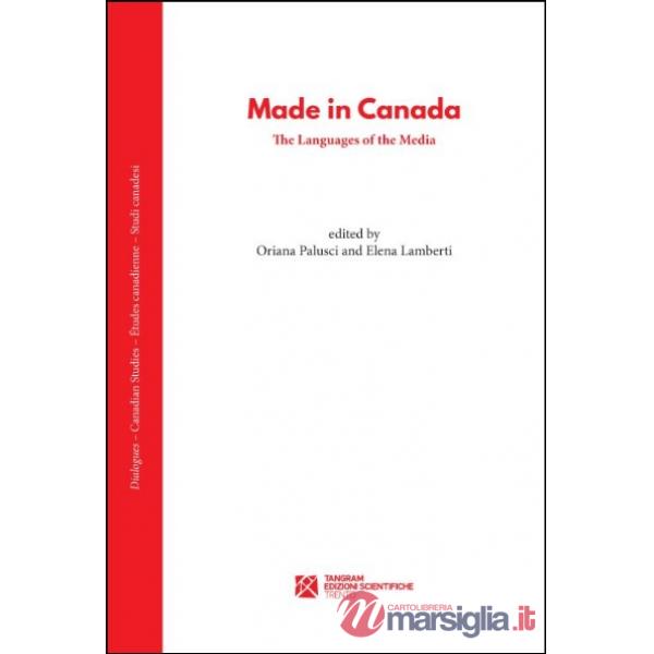Made in Canada: the Languages of the Media