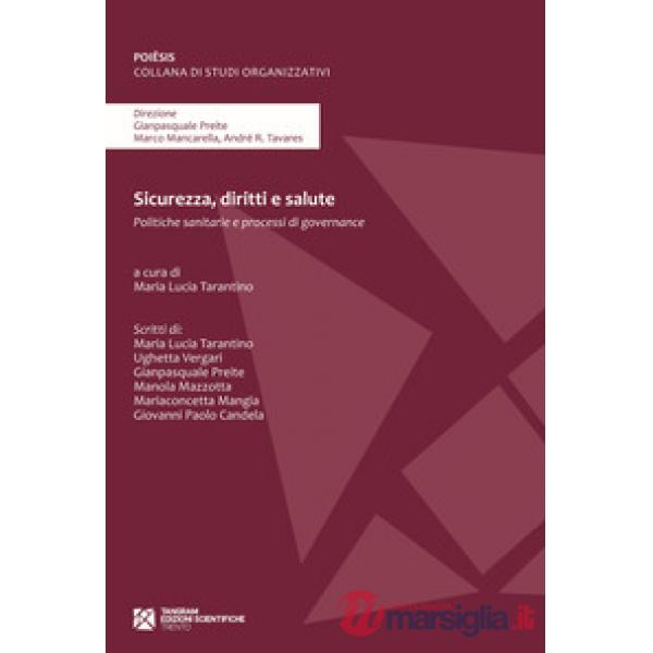 Sicurezza, diritti e salute. Politiche sanitarie e processi di governance