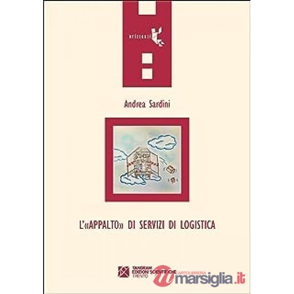 L'«appalto» di servizi di logistica