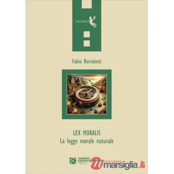 Lex moralis. La legge morale naturale