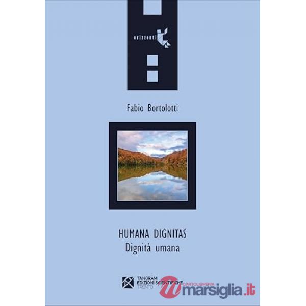 Humana dignitas. Dignità umana