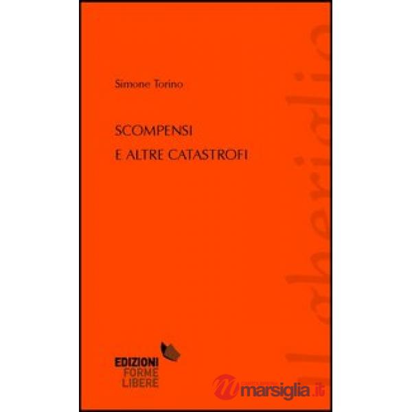Scompensi e altre catastrofi