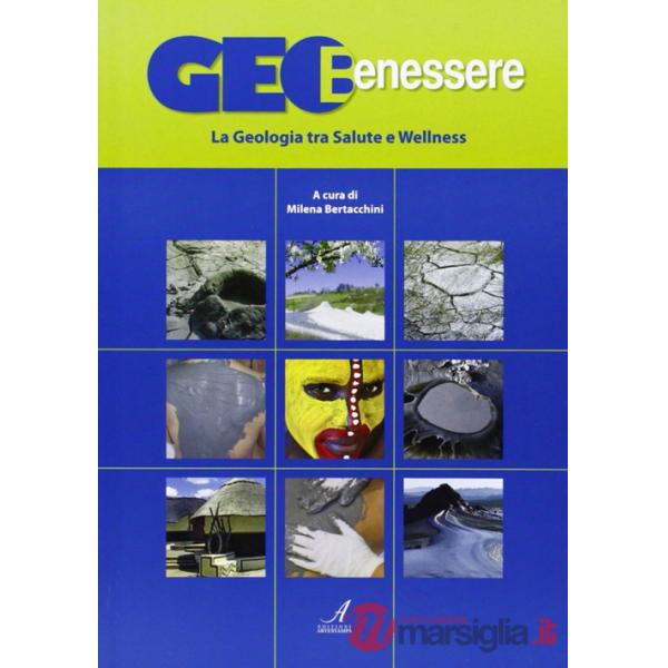 GeoBenessere. La geologia tra salute e wellness