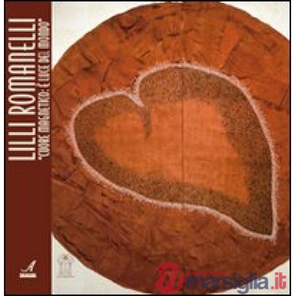 Cuore magnetico. È luce del mondo. Ediz. illustrata