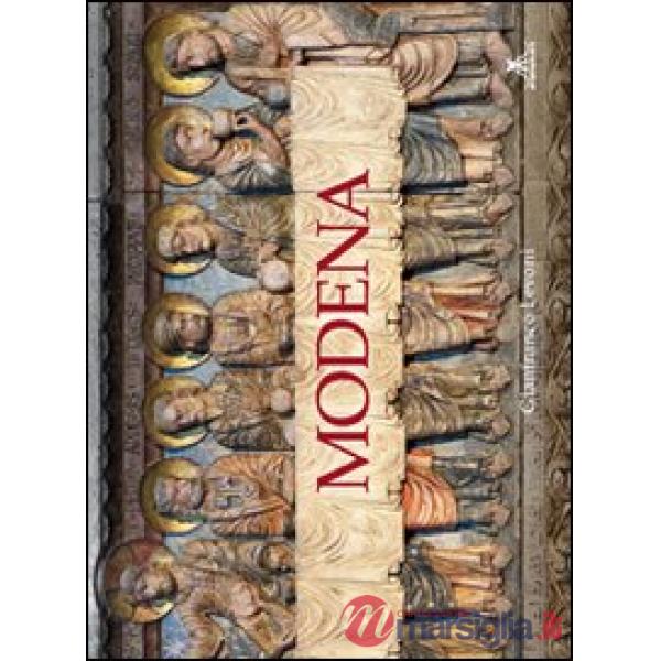 Modena. Ediz. illustrata