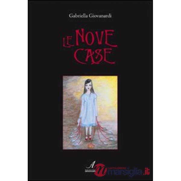 Nove case (Le)