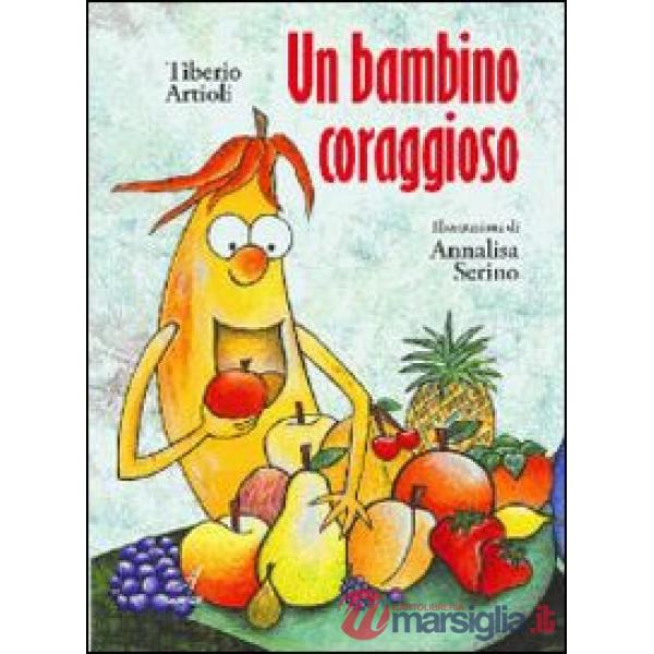 Bambino coraggioso (Un)