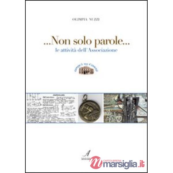 Non solo parole. Le attività dell'Associazione Amici del Corni