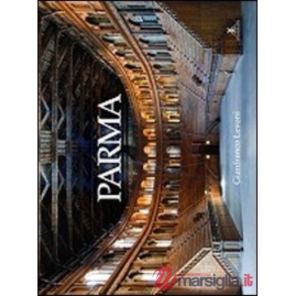 Parma. Ediz. illustrata