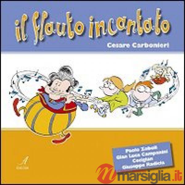 Flauto incantato. Con CD Audio (Il)