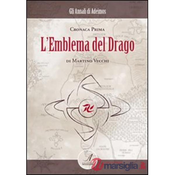 Emblema del drago. Cronaca prima (L')