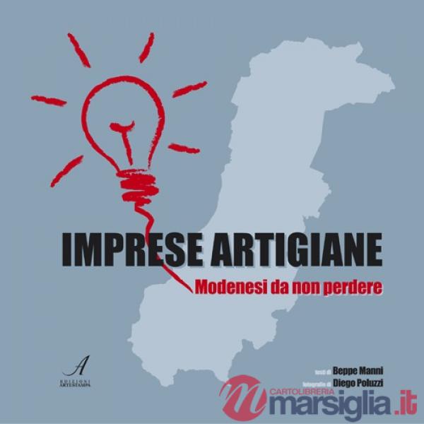 Imprese artigiane. Modenesi da non perdere
