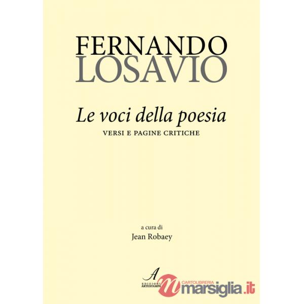 Fernando Losavio. Le voci della poesia. Versi e pagine critiche