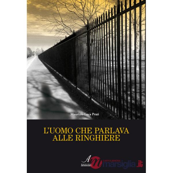 Uomo che parlava alle ringhiere (L')