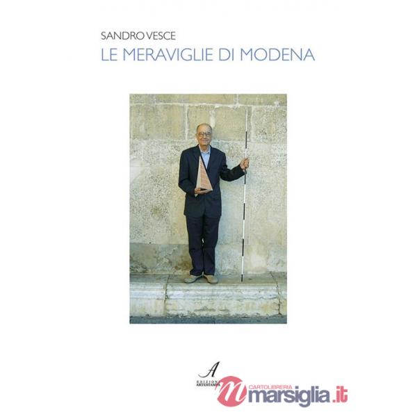 Meraviglie di Modena (Le)