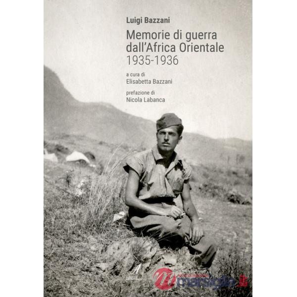 Memorie di guerra dall'Africa Orientale 1935-1936