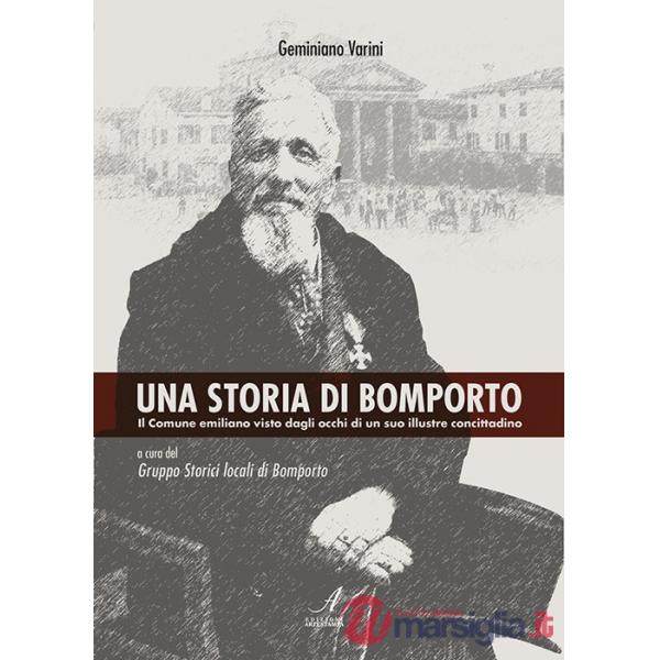 Storia di Bomporto. Il Comune emiliano visto dagli occhi di un suo illustre concittadino (Una)