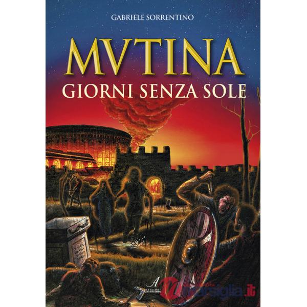 Mutina. Giorni senza sole