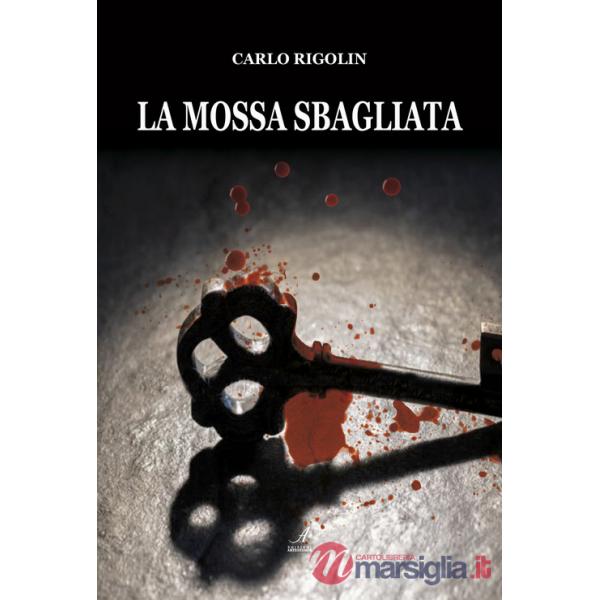 Mossa sbagliata (La)