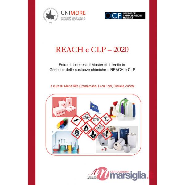 REACH e CLP. 2020. Estratti dalle tesi di Master di 2º livello in: Gestione delle sostanze chimiche
