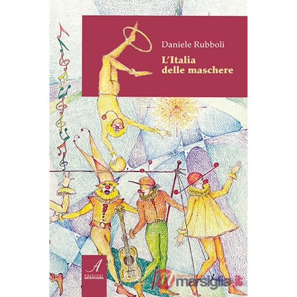 Italia delle maschere (L')