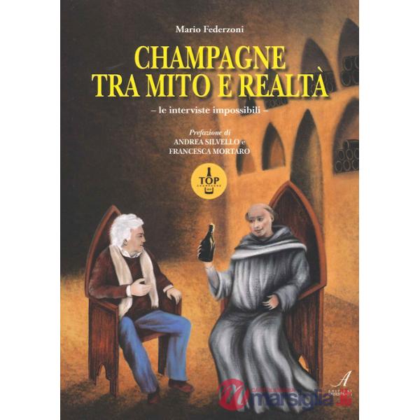 Champagne tra mito e realtà. Le interviste impossibili