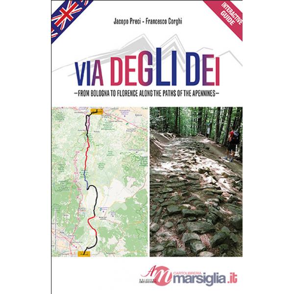 Via Degli Dei. From Bologna to Florence along the paths of the Apennines