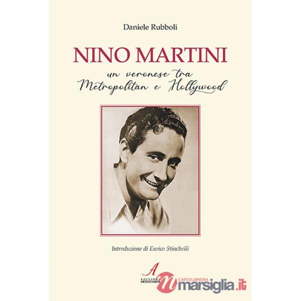 Nino Martini. Un veronese tra Metropolitan e Hollywood