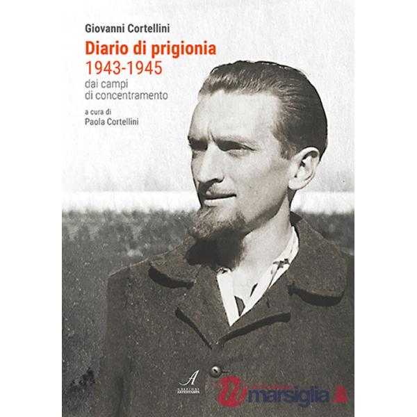 Diario di prigionia 1943-1945. Dai campi di concentramento