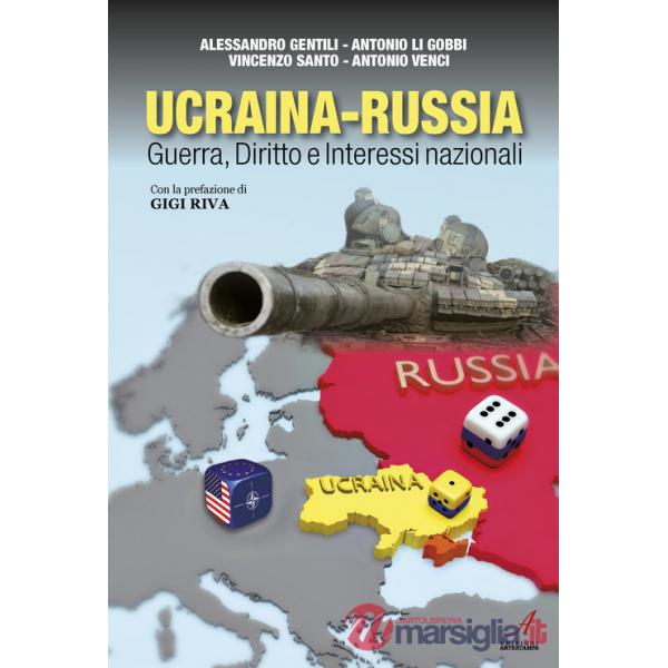 Ucraina-Russia. Guerra, diritto e interessi nazionali