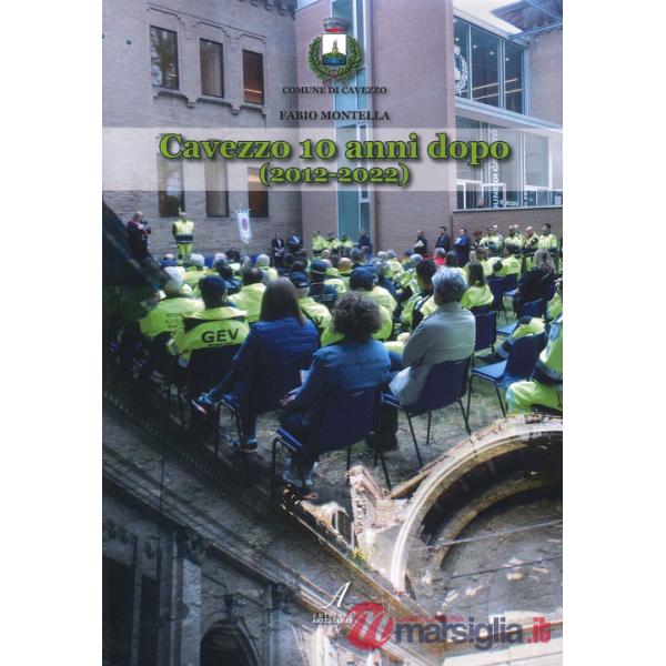Cavezzo 10 anni dopo (2012-2022)